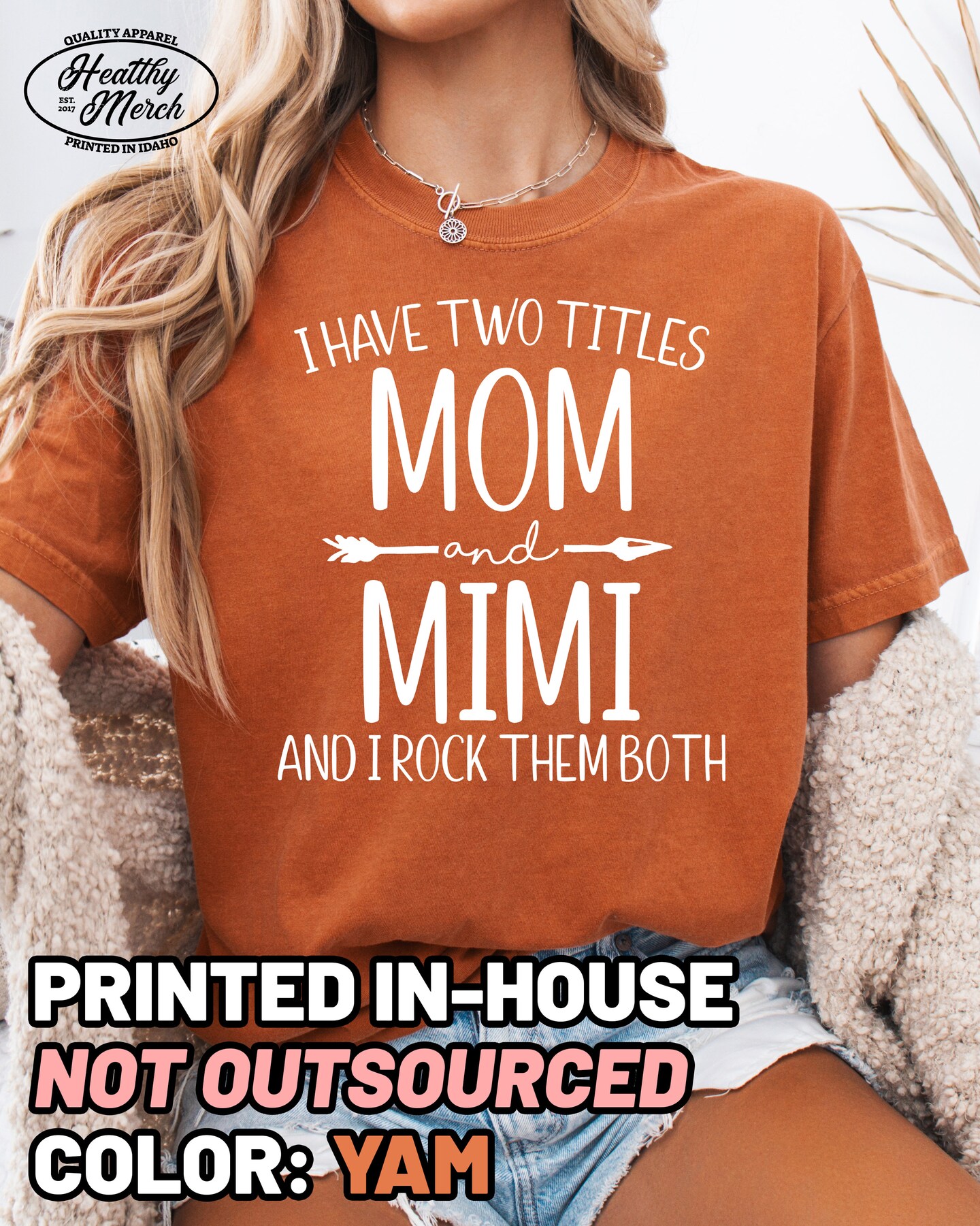 Mimi Shirt Comfort Colors, I Have Two Titles Mom and Mimi Tee