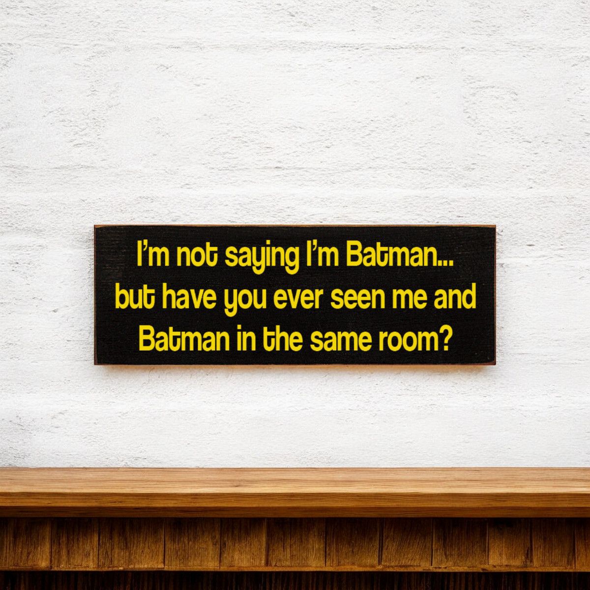 Rustic Wood Sign Solid Knotty Pine Hanging or Shelf Decor