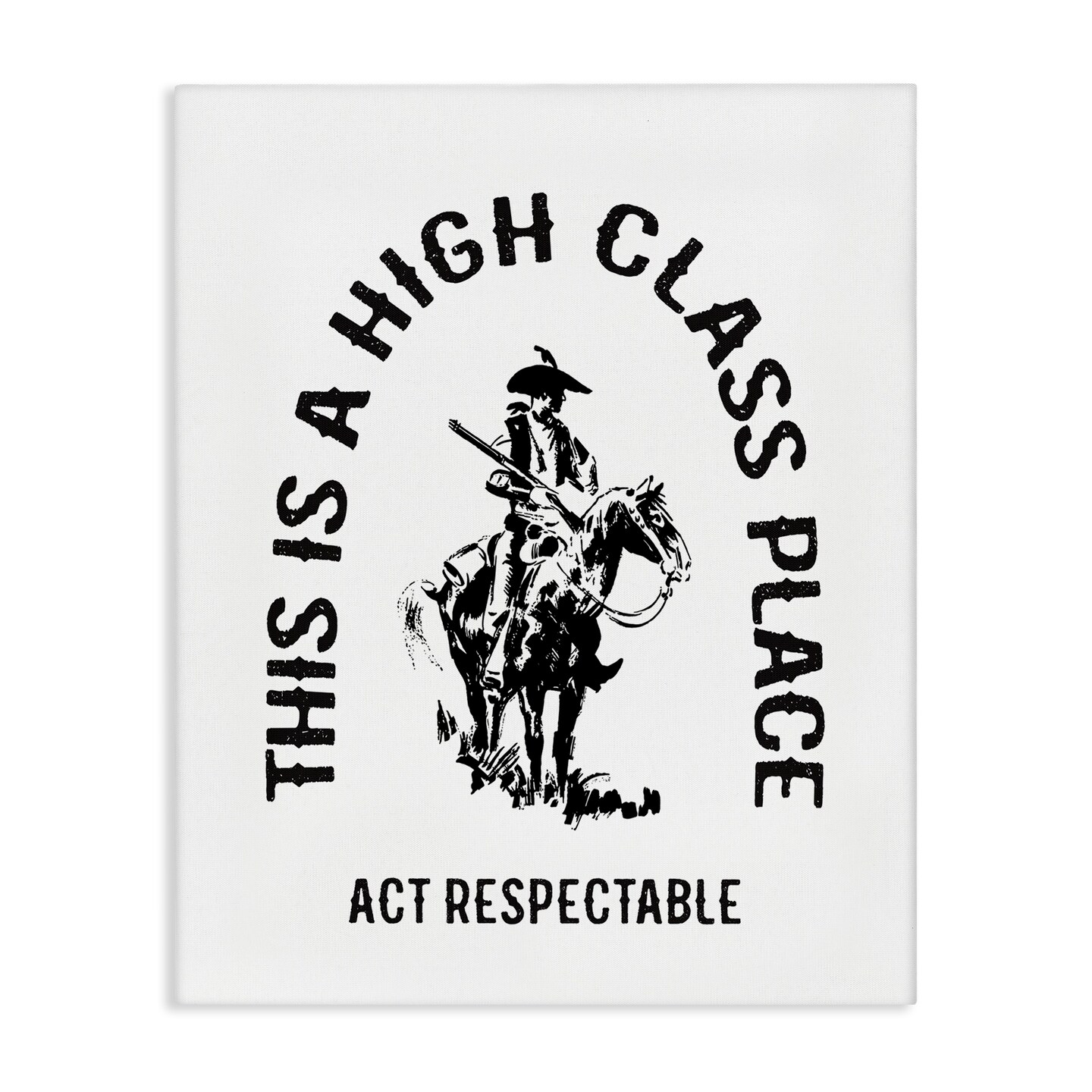 Stupell Industries Act Respectable Cowboy Canvas By Lettered and Lined ...