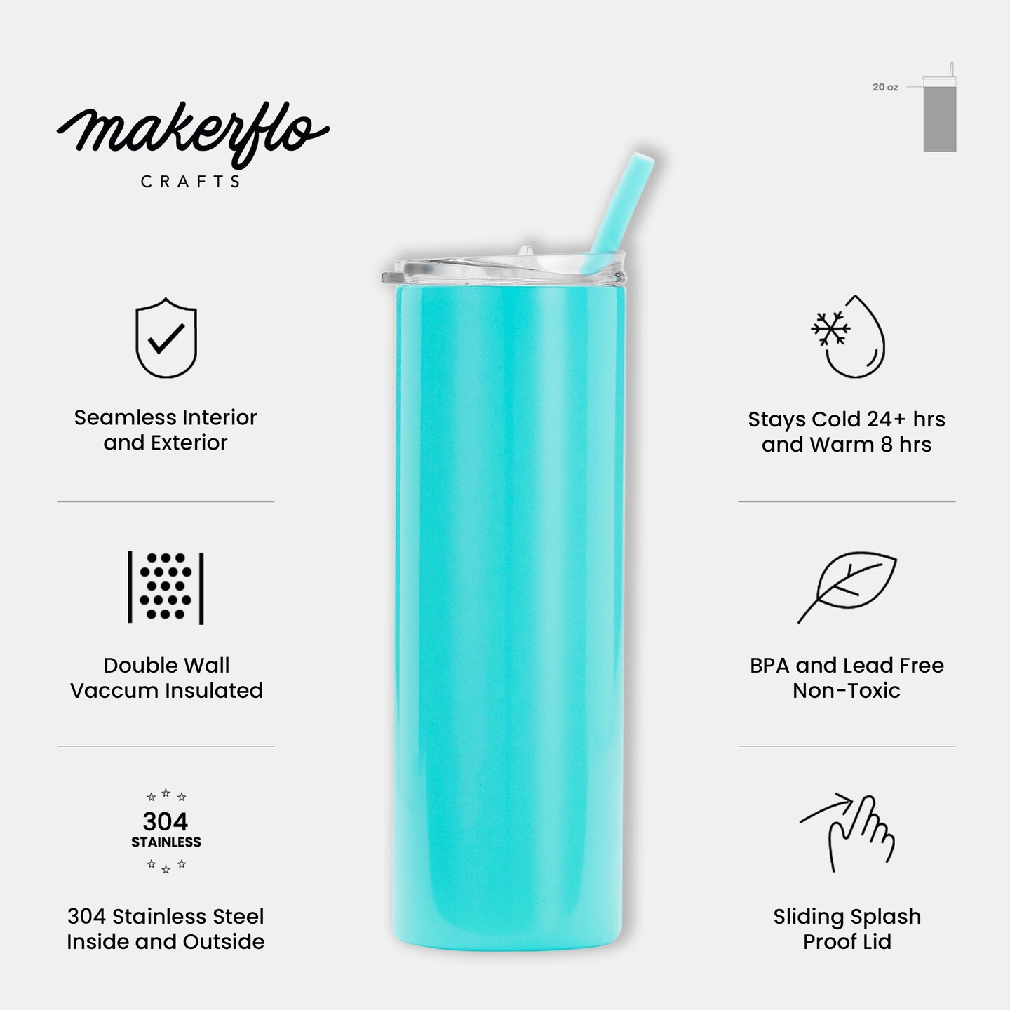 MakerFlo 20oz Skinny Powder Coated Tumbler, Stainless Steel Insulated Tumbler