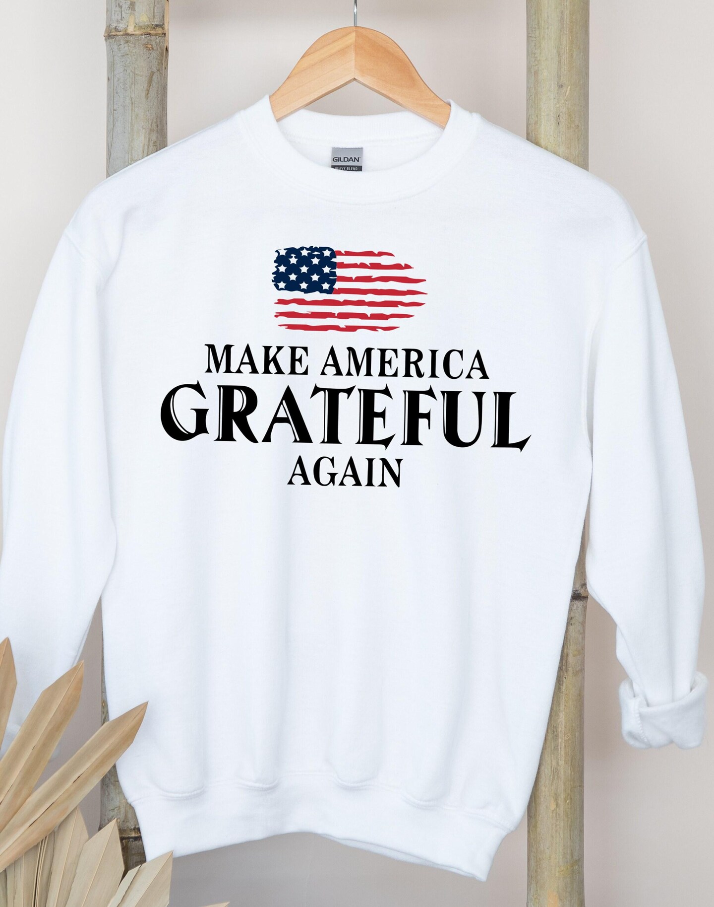 Make America Grateful Again Sweatshirts | MC_2_339