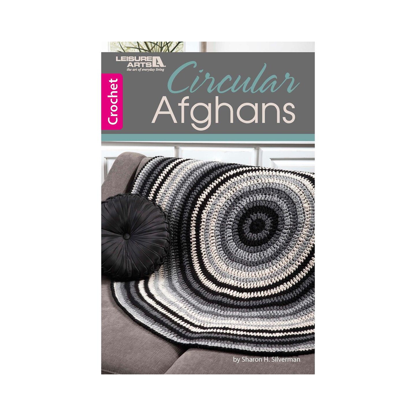 Leisure Arts Circular Afghans Crochet Book, Crochet Book, Pattern Books, Books Patterns, Patterns, Stitch Patterns For Beginners