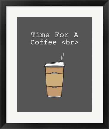 Framed Art Time For A Coffee <br> - Gray Wall Decor 18x24 Artwork