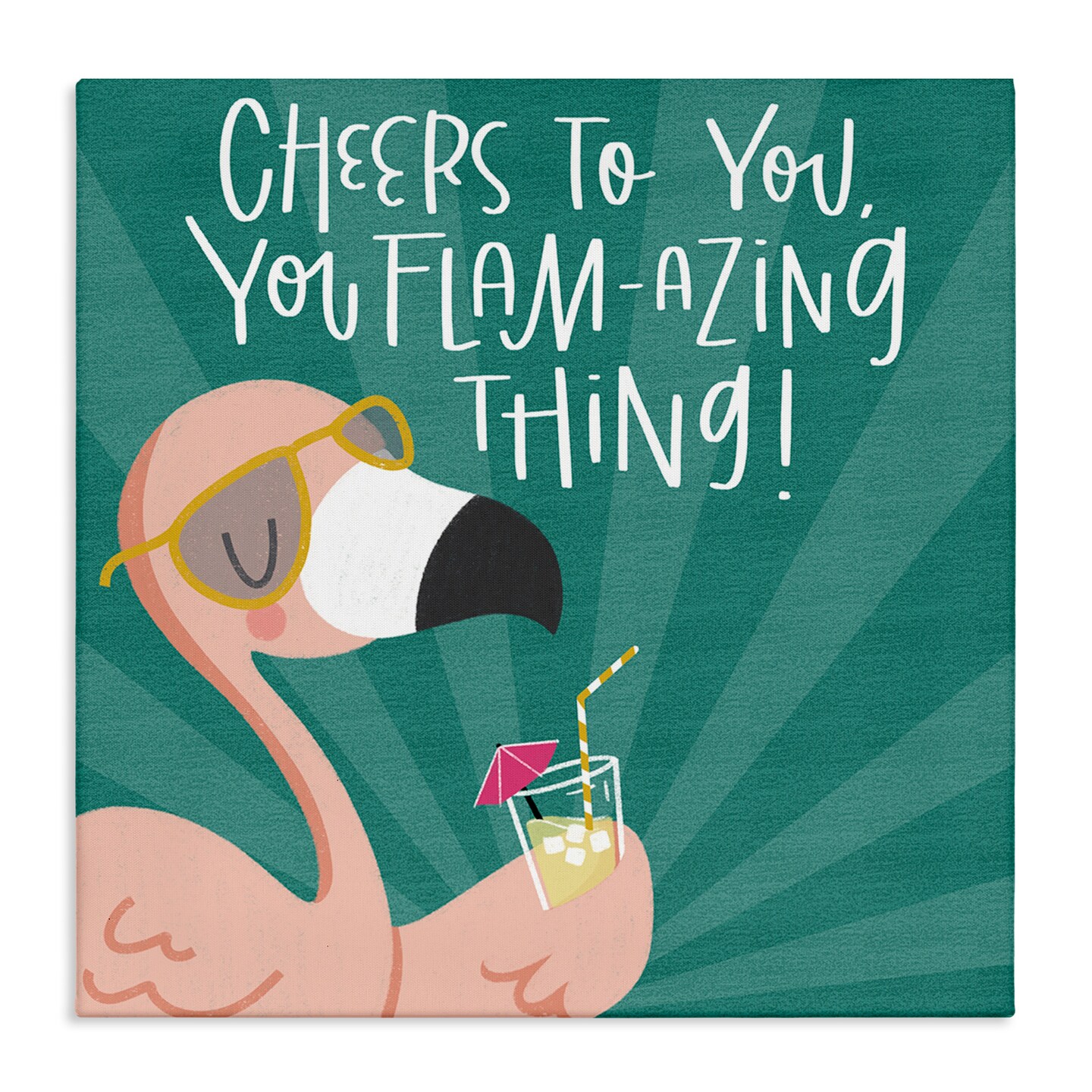 Stupell Industries Cheers To You Flamazing Canvas Design by Sarah Hickman