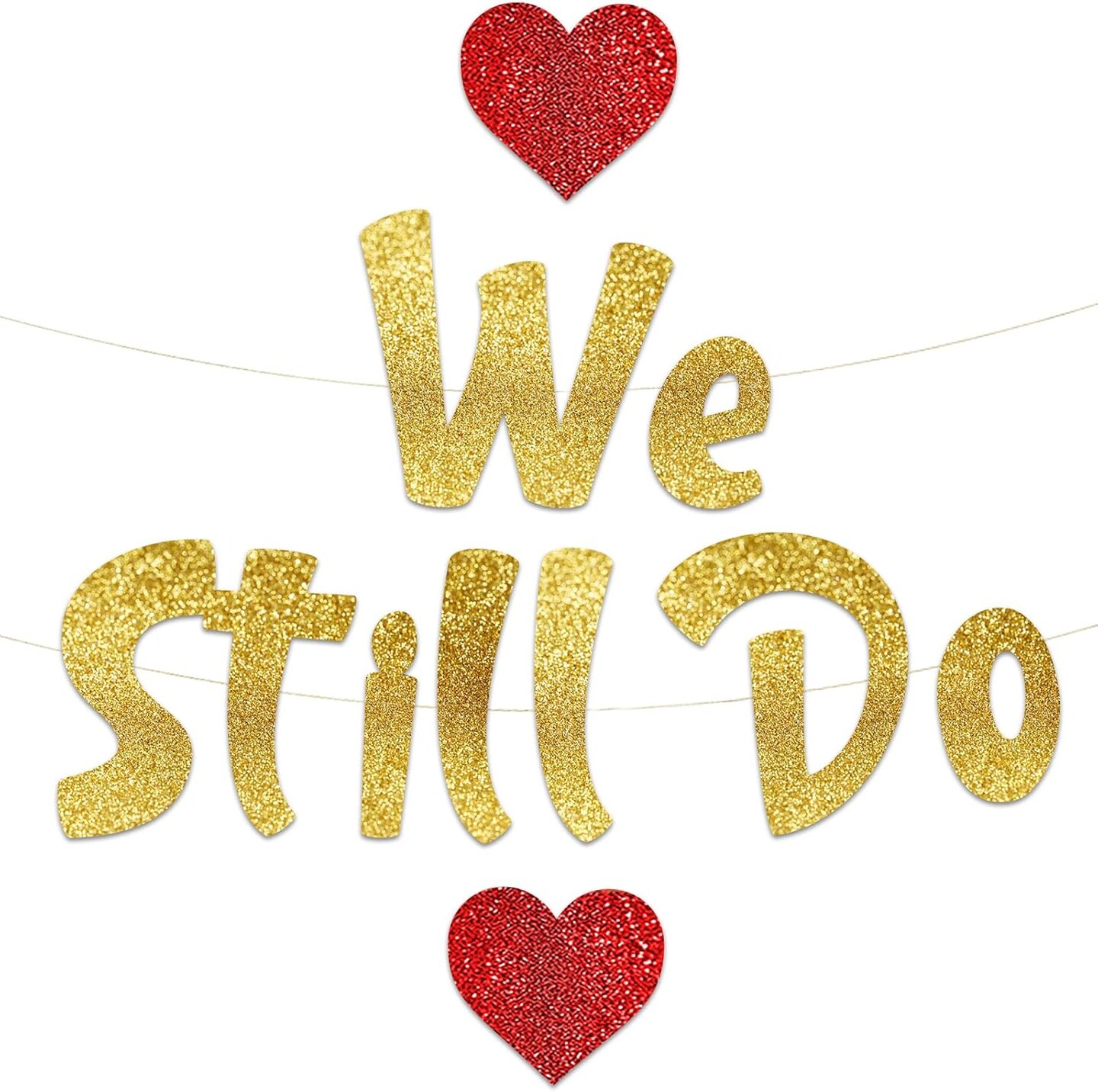 We Still Do - Happy Anniversary Gold Glitter Banner &#x2013; 5th-50th