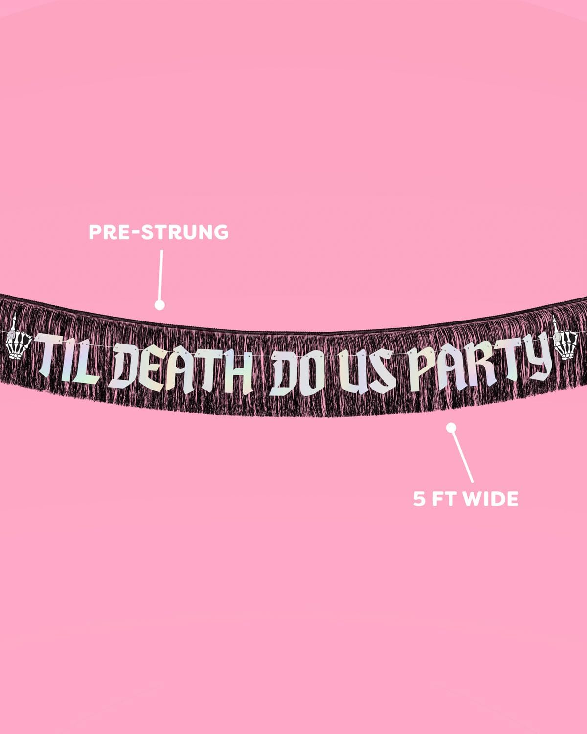 Til Death Do Us Party Fringe Banner - Black + Iridescent, 5 Ft