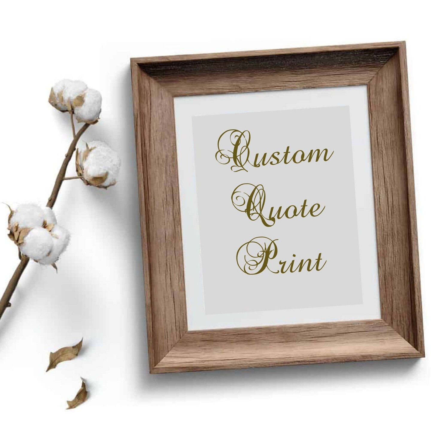 Custom quote print with frame