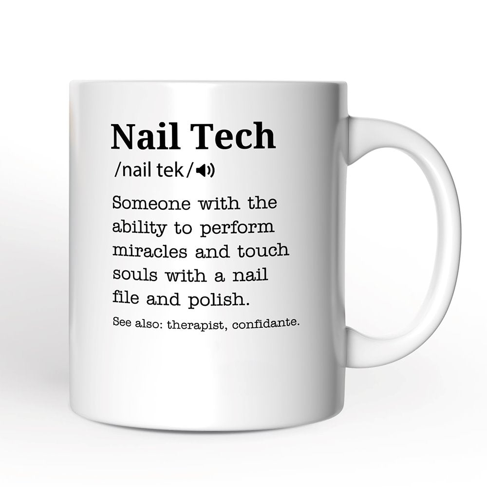 Nail Tech Definition Mug, Funny Nail Hustler Gift