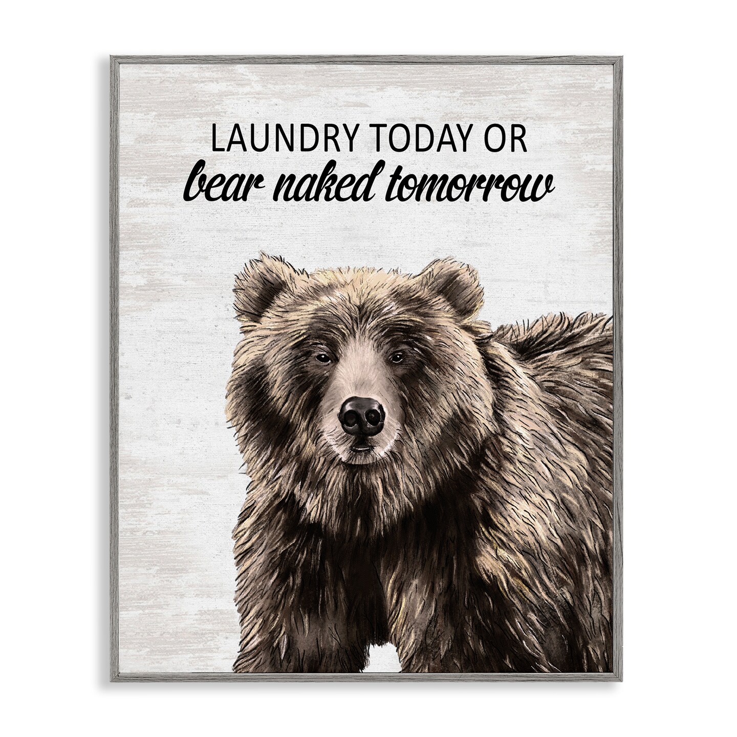 Stupell Industries Bear Naked Tomorrow Funny Laundry Framed Giclee Design by Lettered and Lined