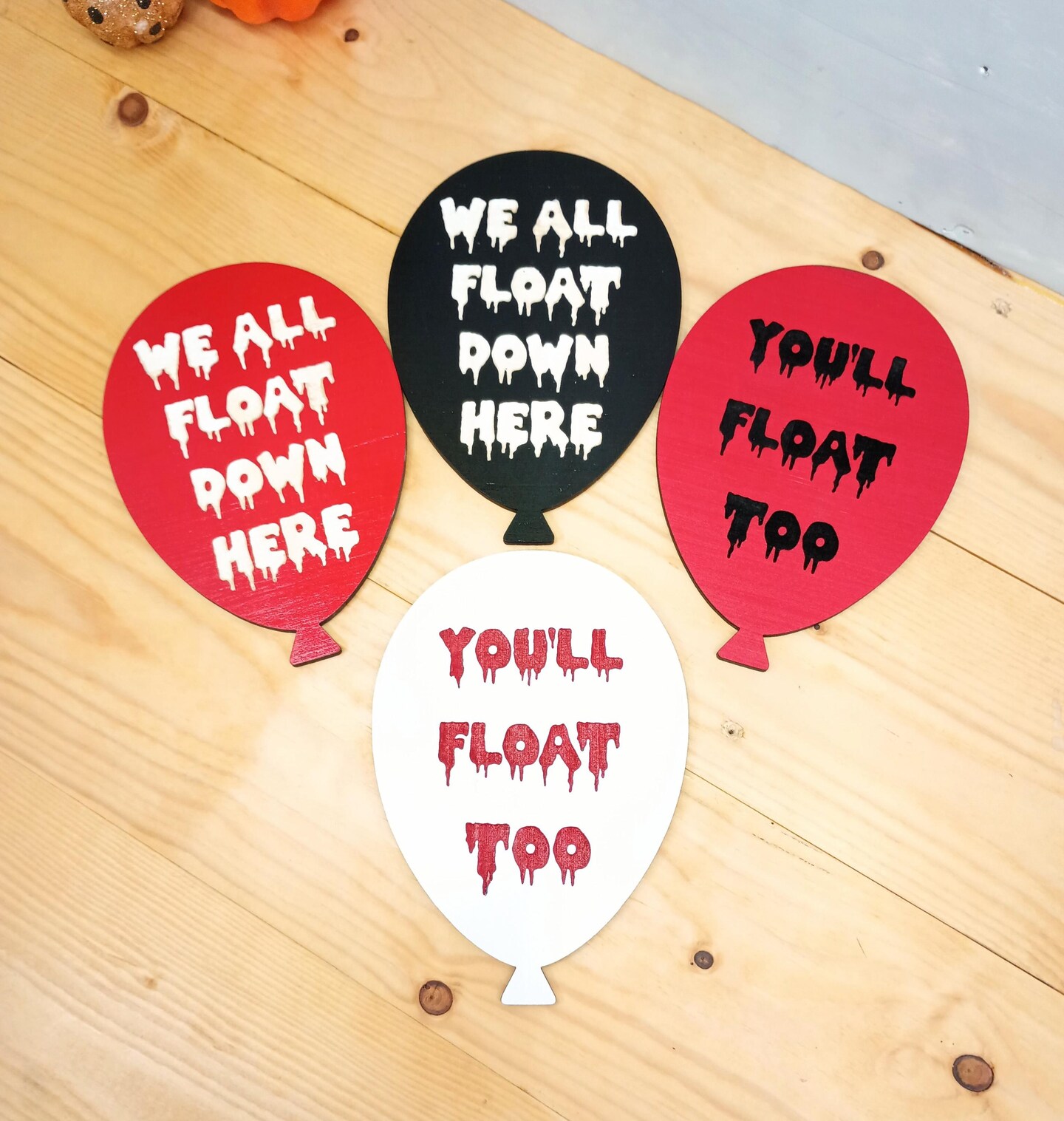 You'll Float Too Wooden Balloon Sign, We All Float Down Here Balloon ...