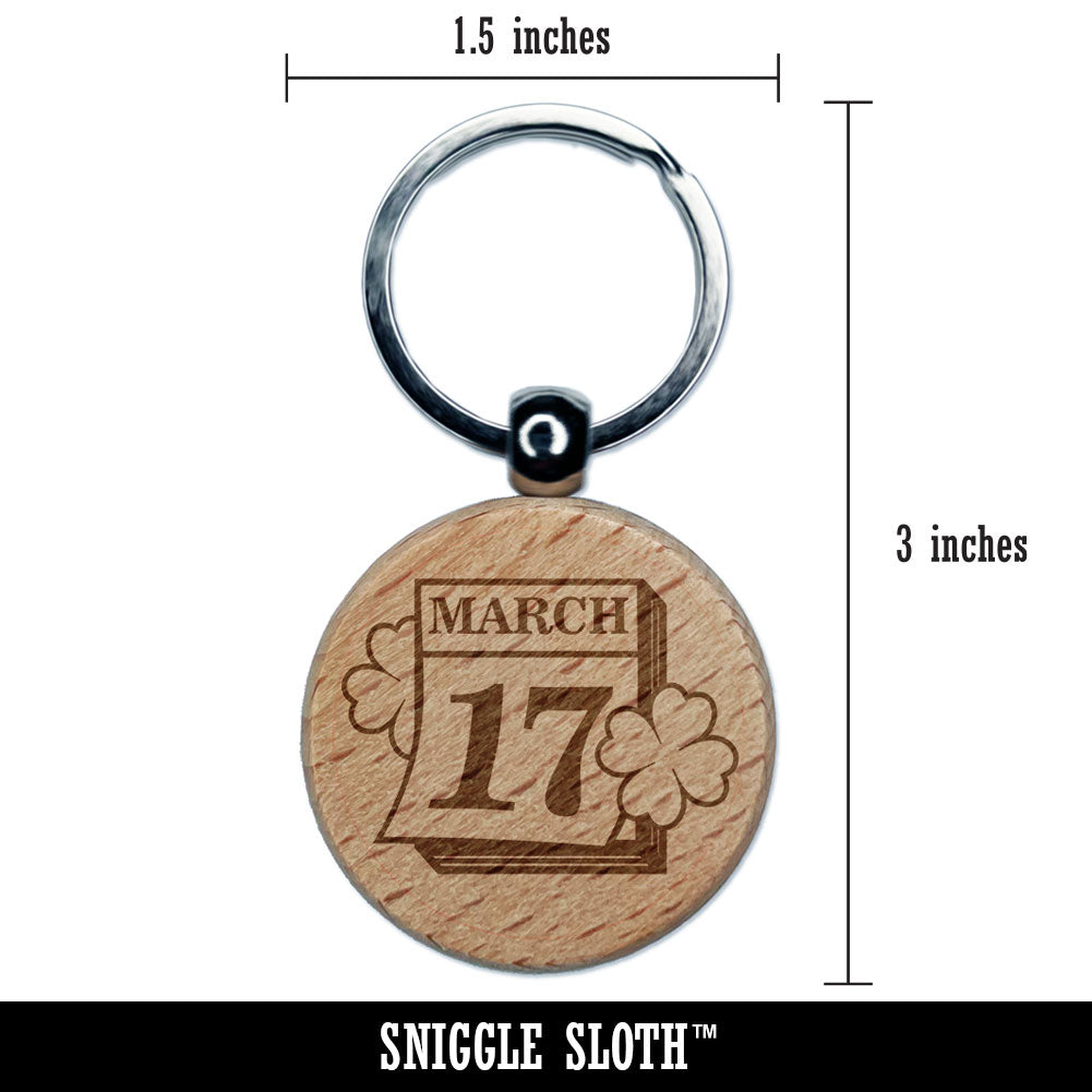 March 17 Saint Patricks Day Shamrock Clover Holiday Calendar Date Engraved Wood Round Keychain Tag Charm