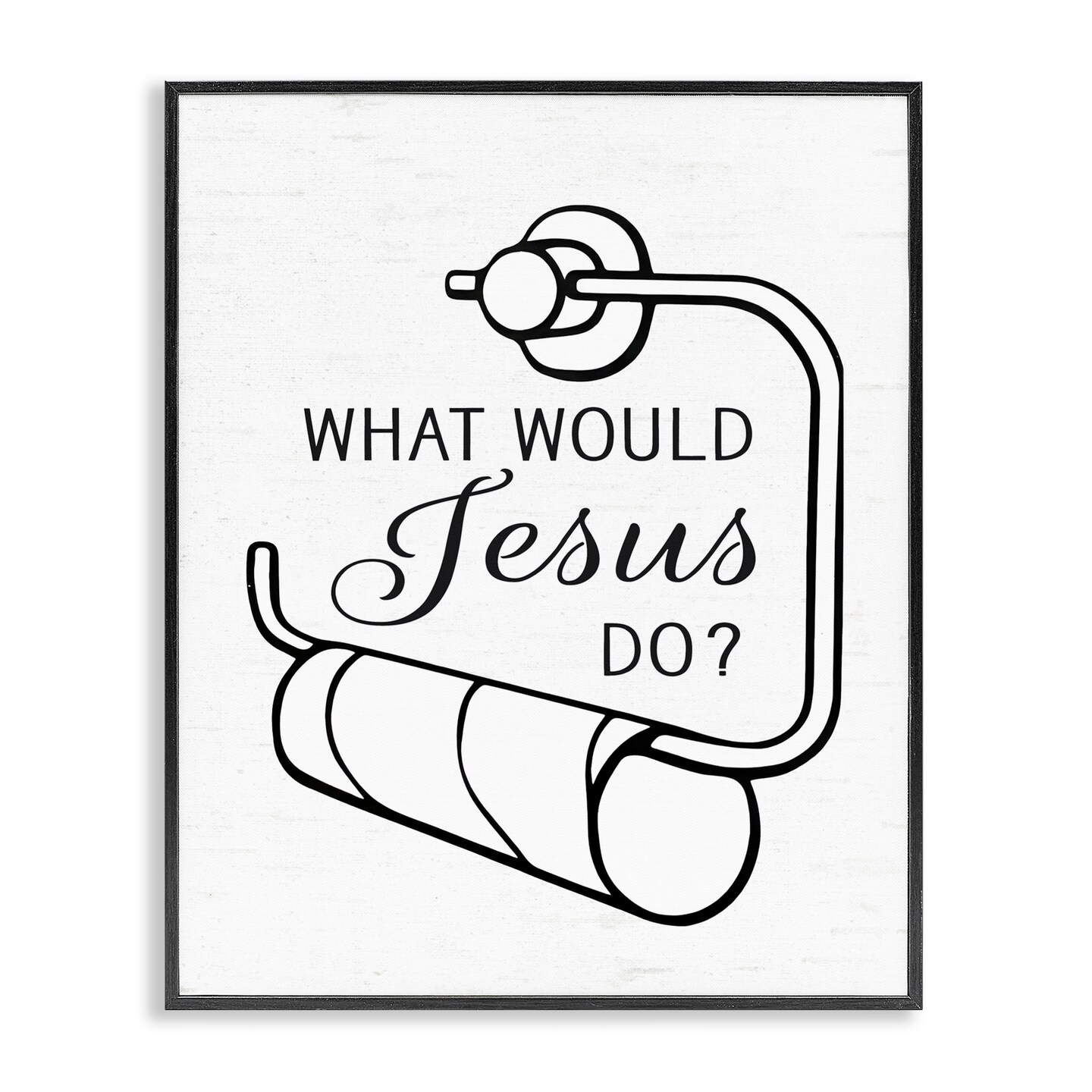 Stupell Industries What Would Jesus Do Toilet Paper Framed Giclee, design by Lettered and Lined