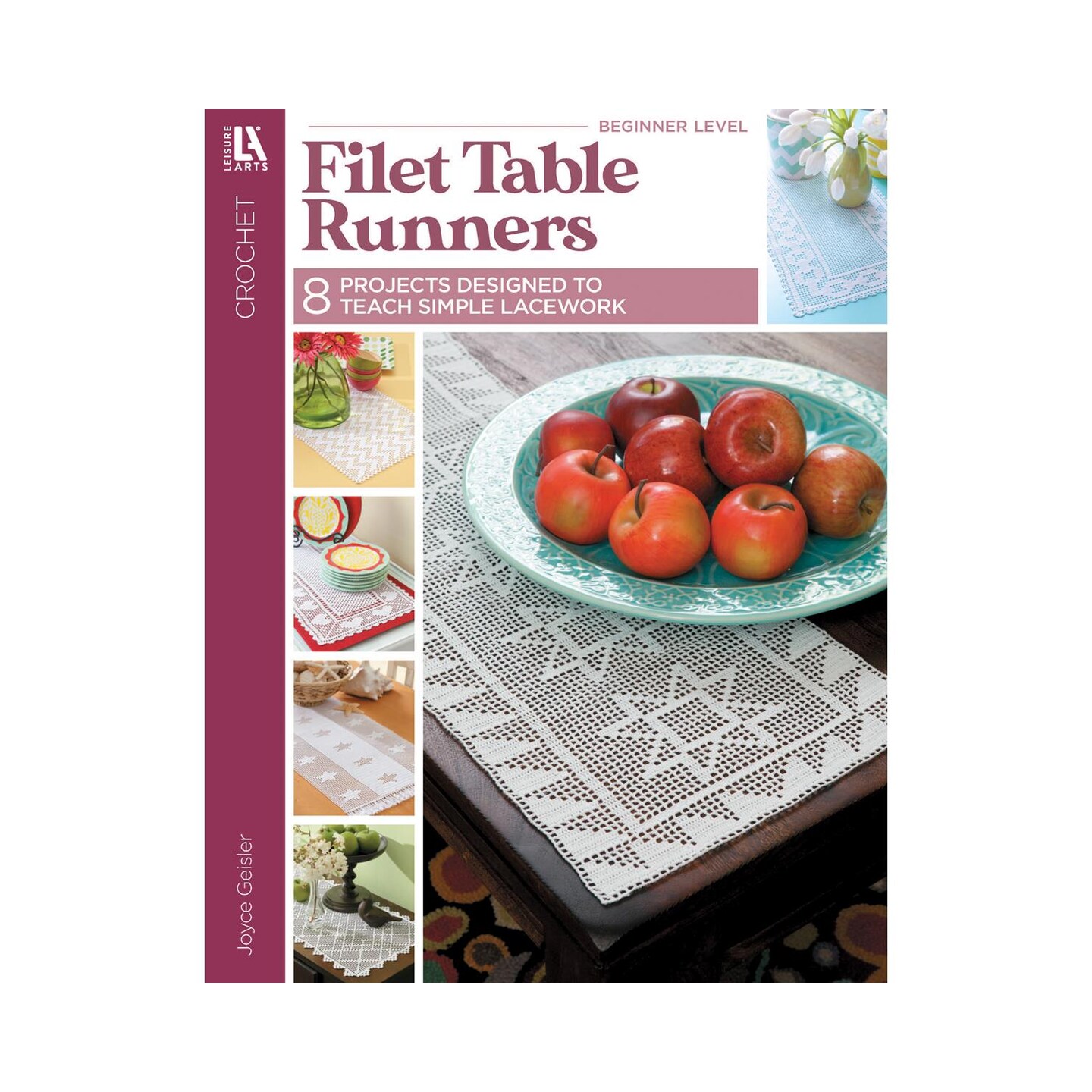 Leisure Arts Filet Table Runners Crochet Book, Crochet Book, Pattern Books, Books Patterns, Patterns, Stitch Patterns For Beginners