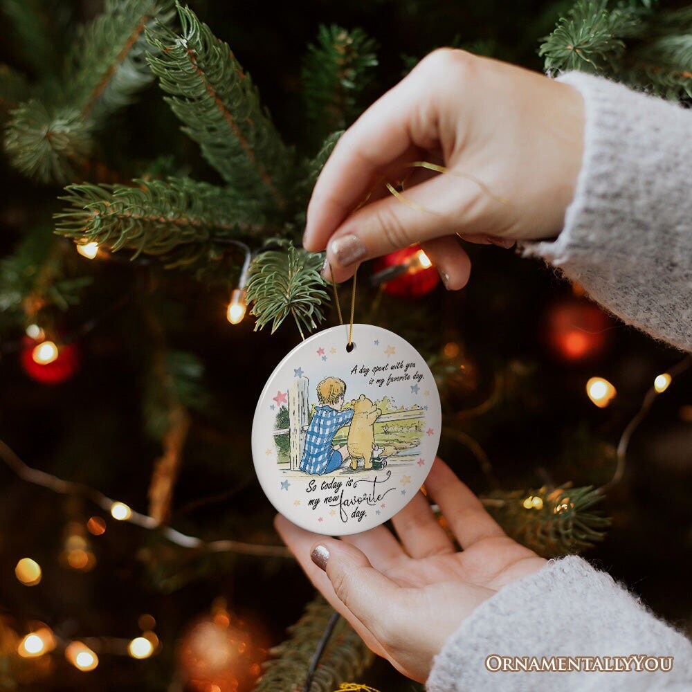 A Day with You is My Favorite Ceramic Ornament, Pooh Bear&#x27;s Sentimental Quote Christmas Gift and Tree Decor
