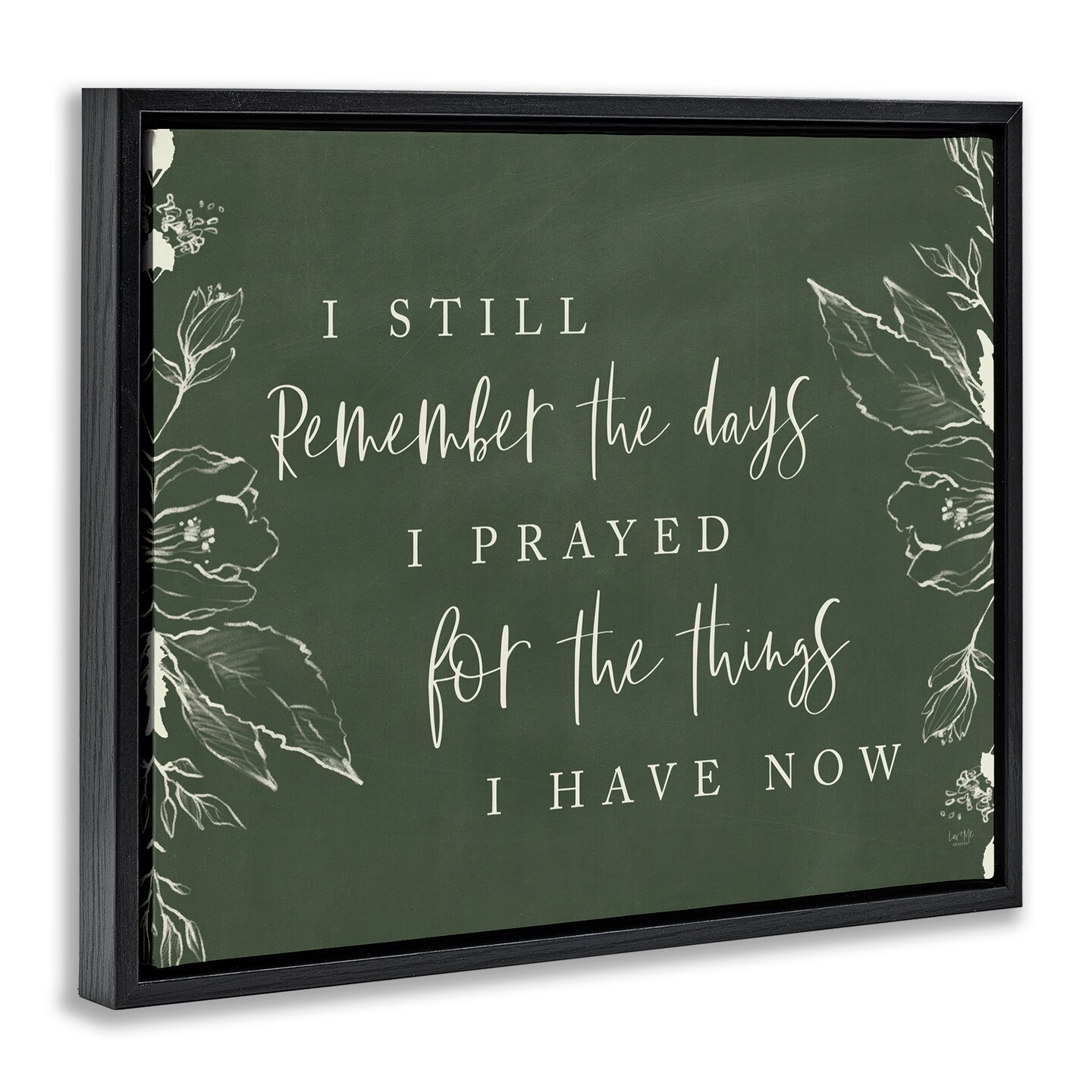 Stupell Industries Prayed For What I Have Now Floating Frame, design by Lux + Me Designs