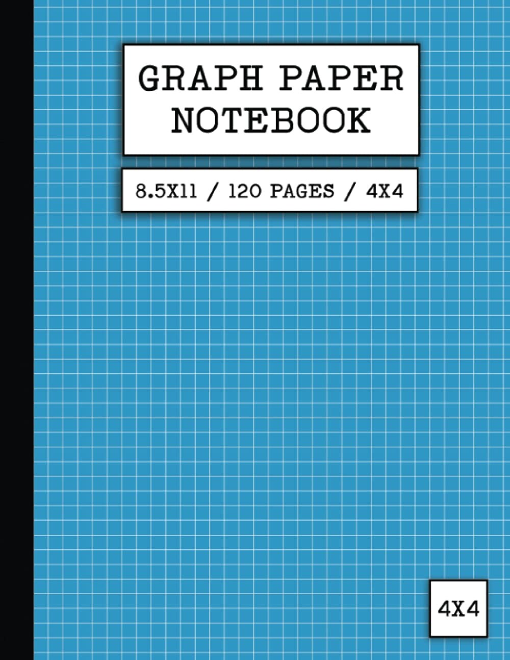 Graph Paper Notebook 8.5 X 11 / 120 Pages / 4X4: Composition Exercise Book - Grid Paper 4 Squares per Inch - for School, Engineering Work, Drawing &#x26; ... Students (Notebooks for Education &#x26; Work)