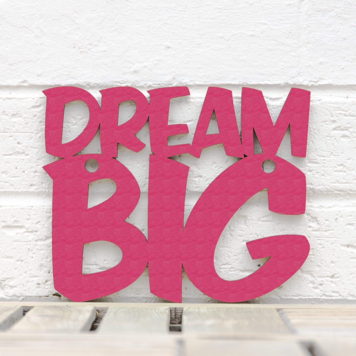 Spunky Fluff Dream Big Inspirational Decorative Wall Art Sign 15 Colors