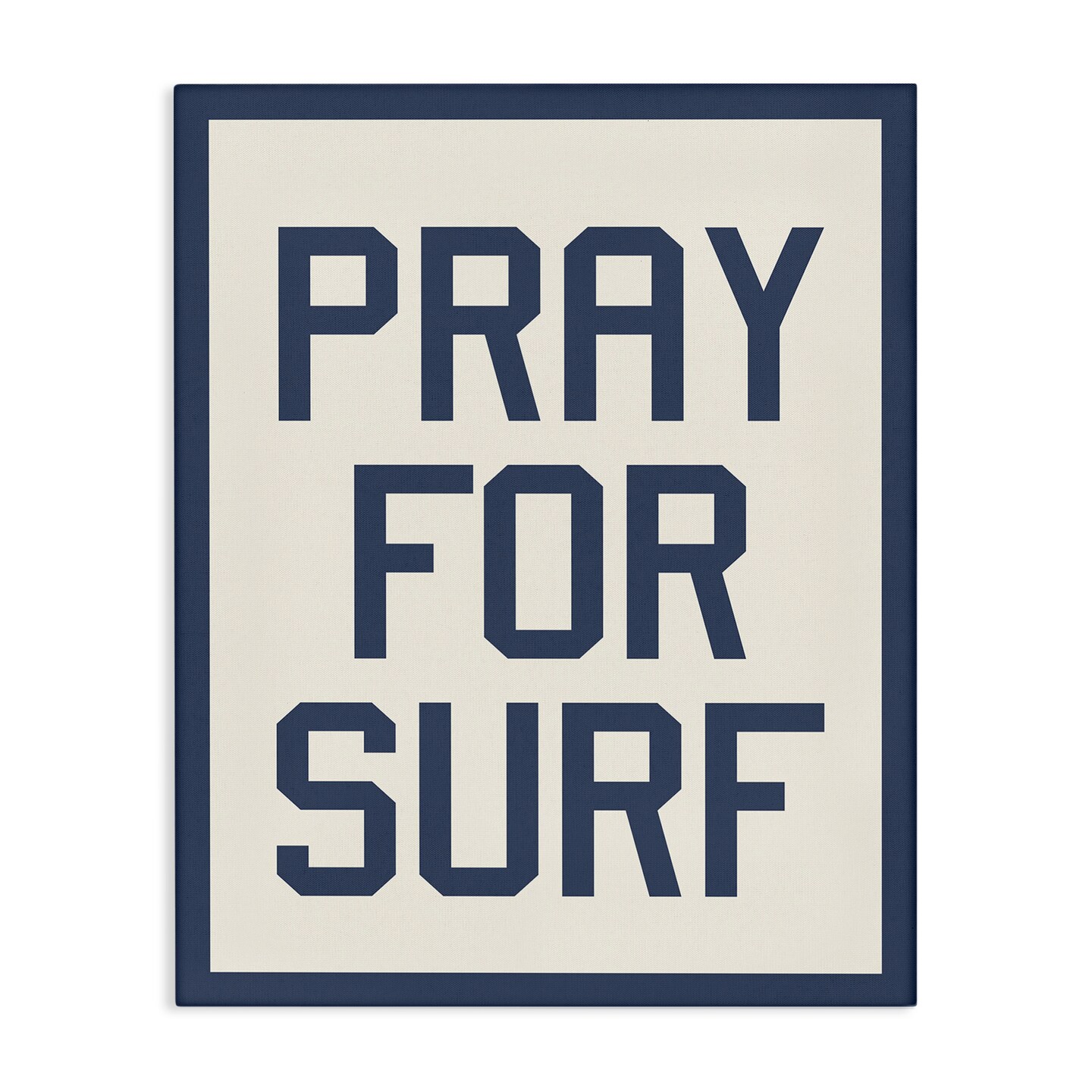 Stupell Industries Pray for Surf Phrase Canvas Wall Art