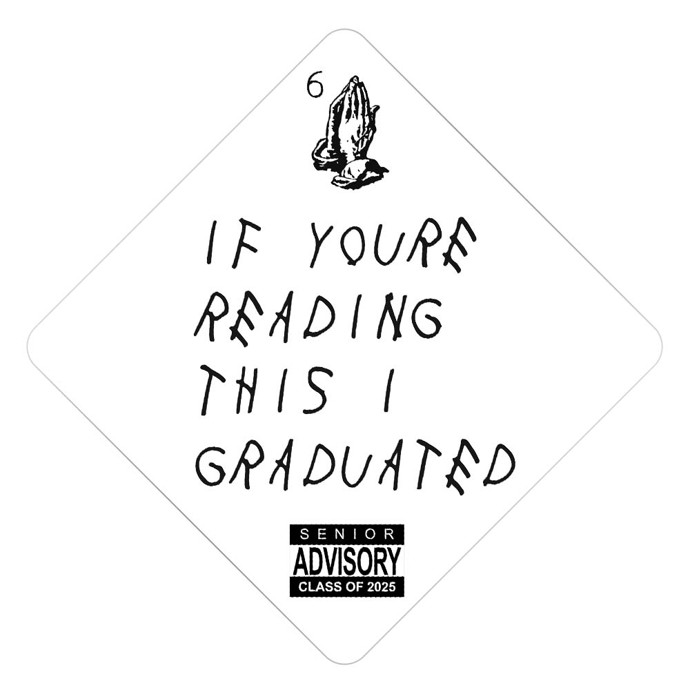 Grad Cap Topper If You're Reading This I Graduated - Drake , Graduation Cap Decorations by Tassel Toppers