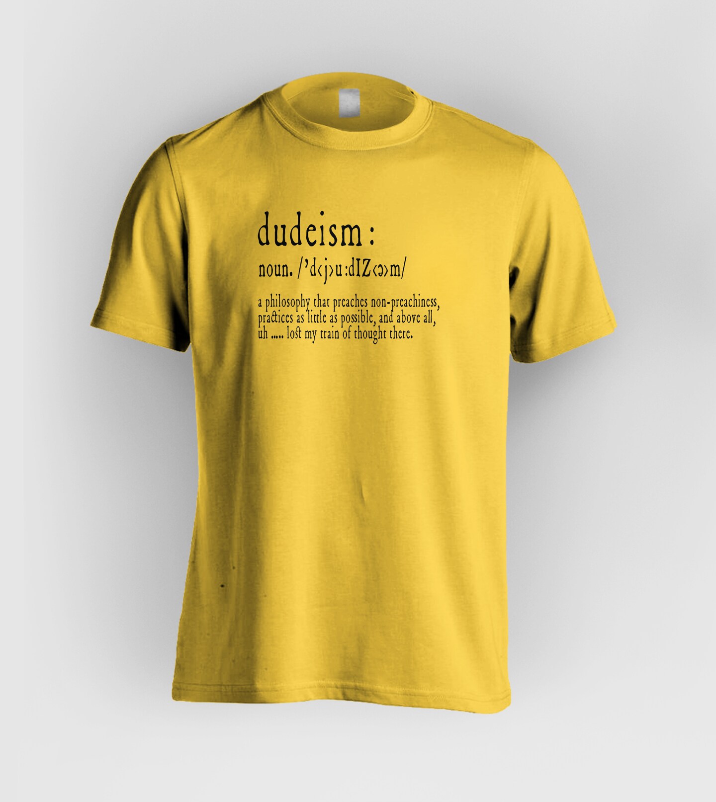 DUDEISM DEFINITION T-SHIRT | For The Philosophically Laid-Back Soul - FREE Shipping! - image8