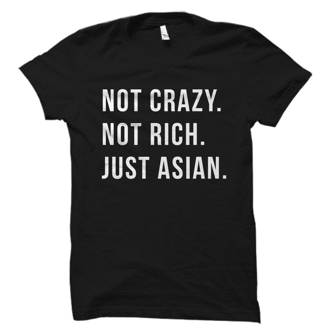 Funny Asian Shirt, Asian Gift, Asian Friend Gift, Asian Friend Shirt, Asian Roommate Shirt, Asian Mom Shirt, Asian Dad