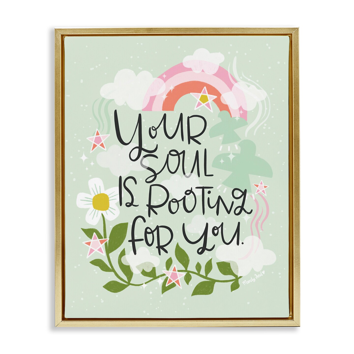 Stupell Industries Your Soul Is Rooting For You Floating Frame Design ...