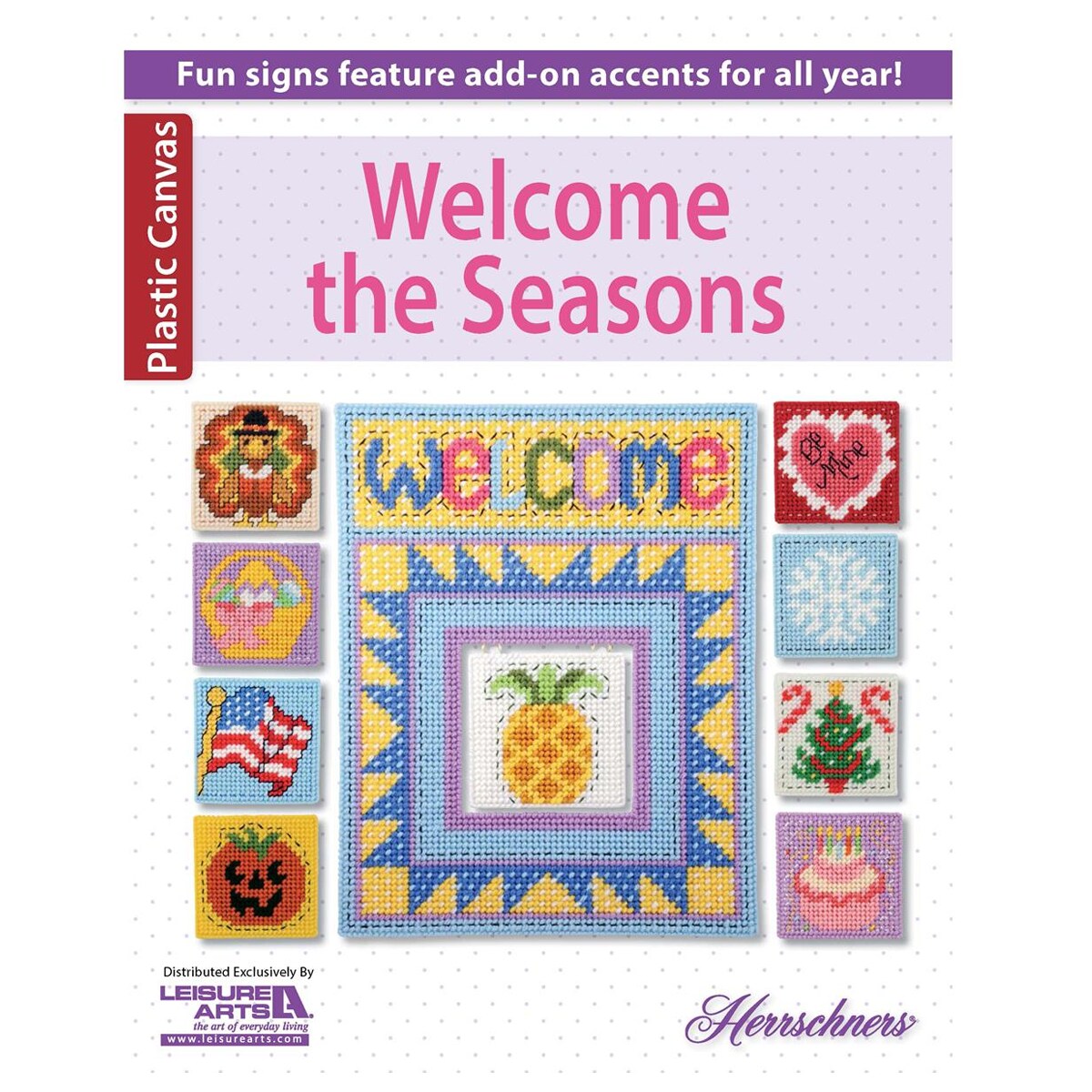 Leisure Arts Welcome The Seasons Plastic Canvas Book and Patterns &#x2013; Pattern with Plastic Canvas Projects, Craft Designs, Home D&#xE9;cor, and DIY Plastic Canvas Ideas