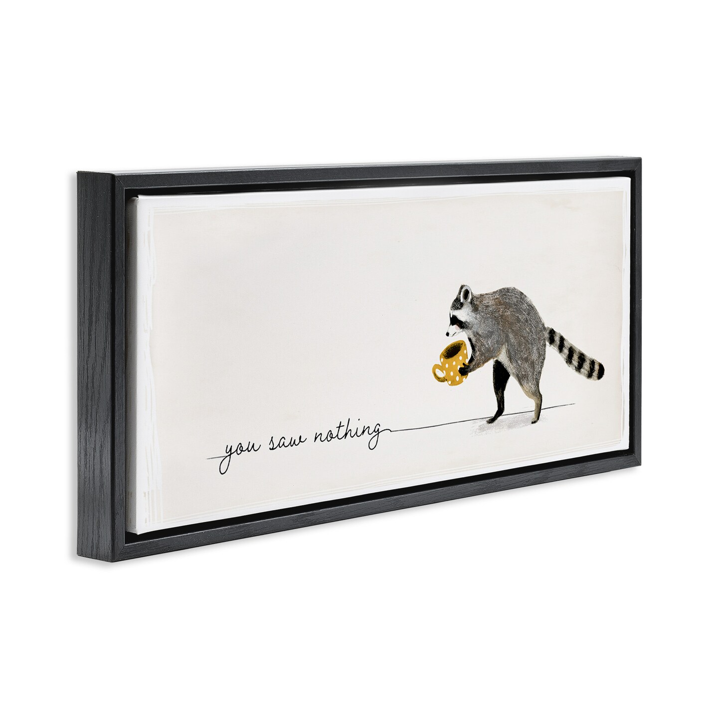 Stupell Industries You Saw Nothing Raccoon &#x26; Coffee Framed Floater Canvas Wall Art