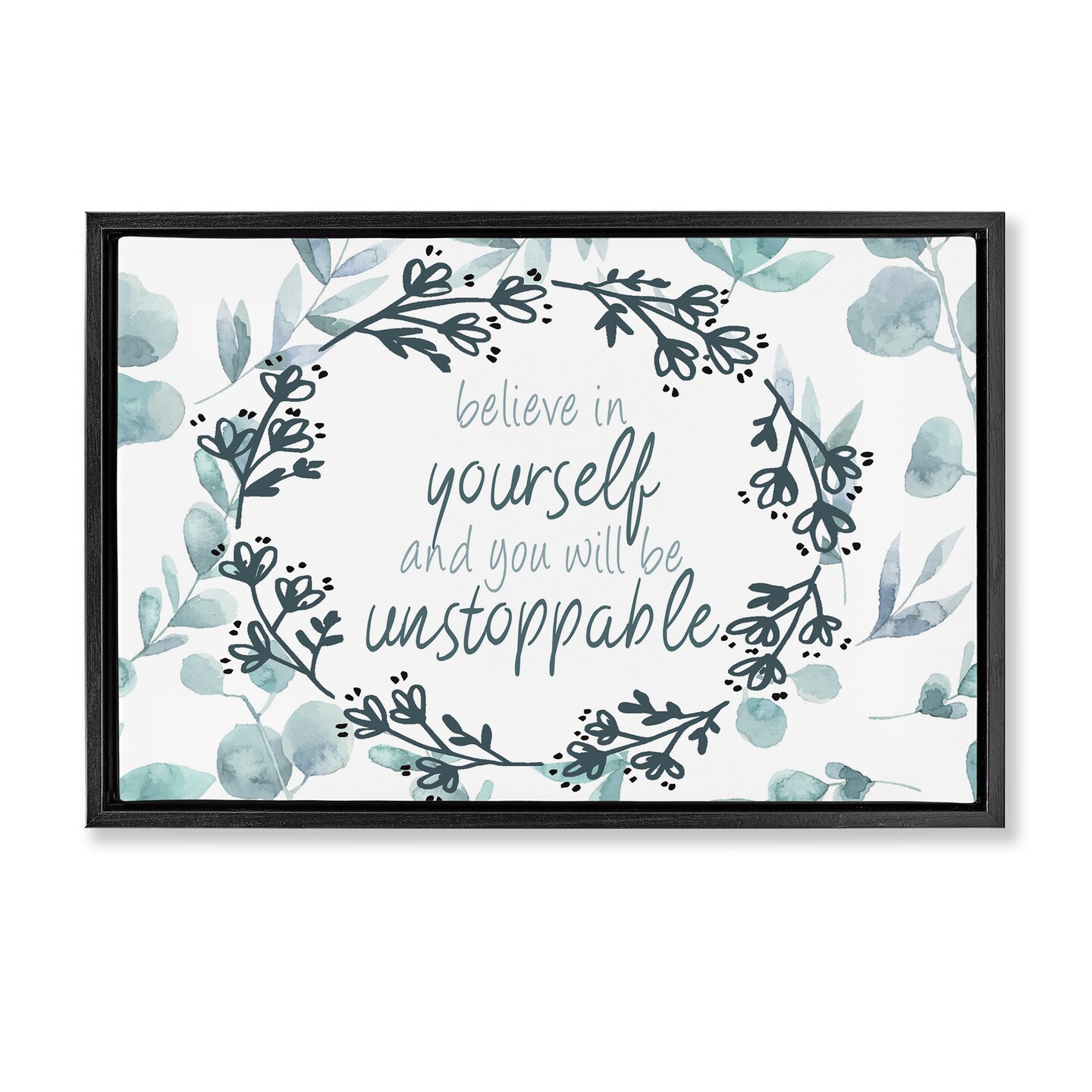 Stupell Industries You Will Be Unstoppable Floating Frame, design by ...