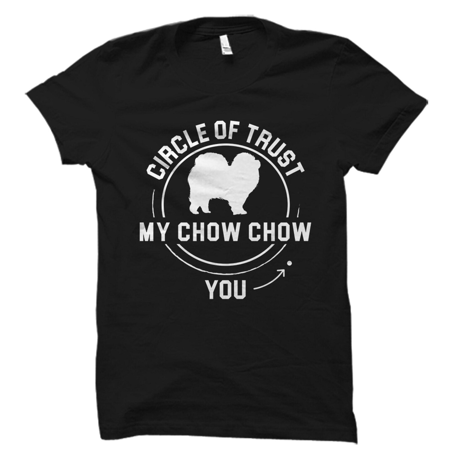 Chow Chow Gift Chow Chow Shirt Chow Chow T Shirt Dog Mom Gift Dog Mom Shirt T Shirt Chow Chow Shirts Chow Chow Tshirt