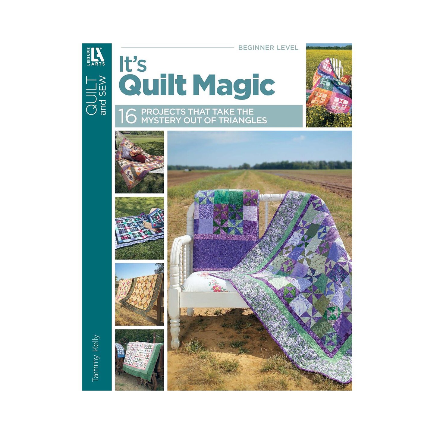Leisure Arts Quilt and Sew It&#x27;s Quilt Magic Quilting Book