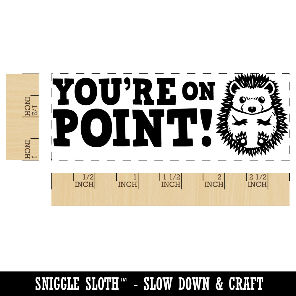 You're On Point Hedgehog Teacher Student School Self-Inking Rubber Stamp Ink Stamper