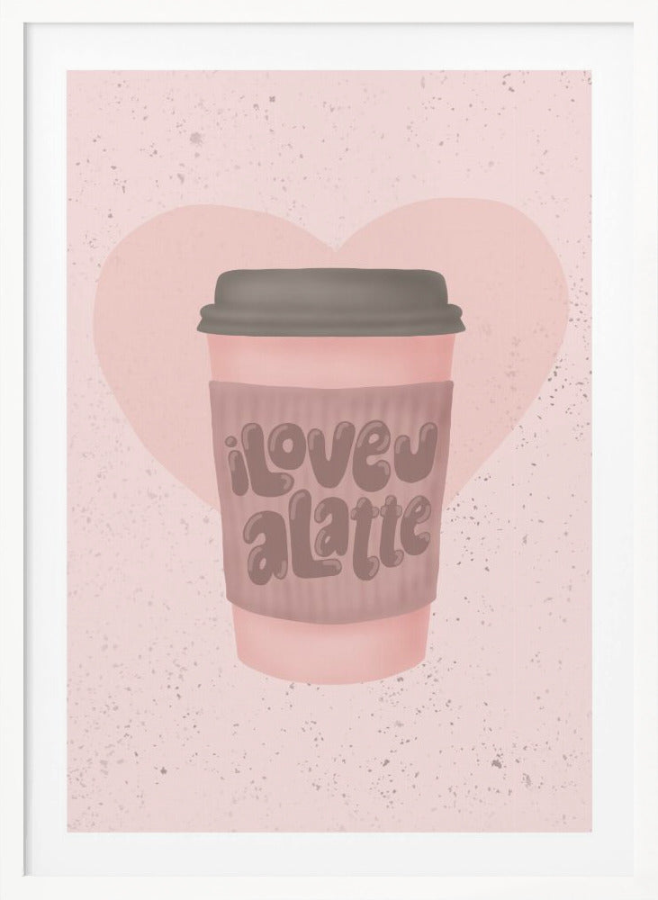 Love you a Latte Framed Art Modern Wall Decor Michaels