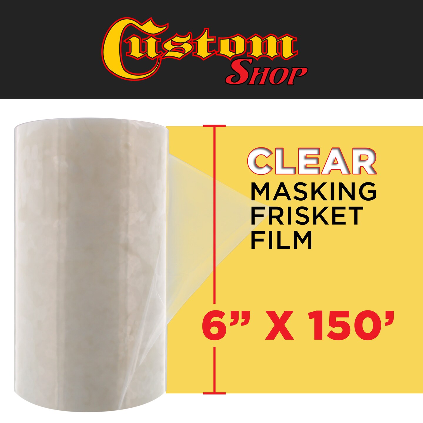 Custom Shop 6&#x22; x 150&#x27; Roll of Clear Masking Film/Frisket for Artists, Airbrush Graphics, Automotive - Tracing, Cutting Templates, Stencil Making