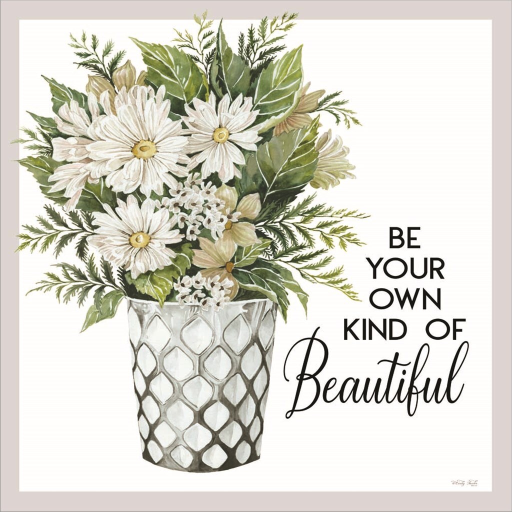 Be Your Own Kind of Beautiful by Cindy Jacobs 12&#x22; x 12&#x22; Canvas Wall Art