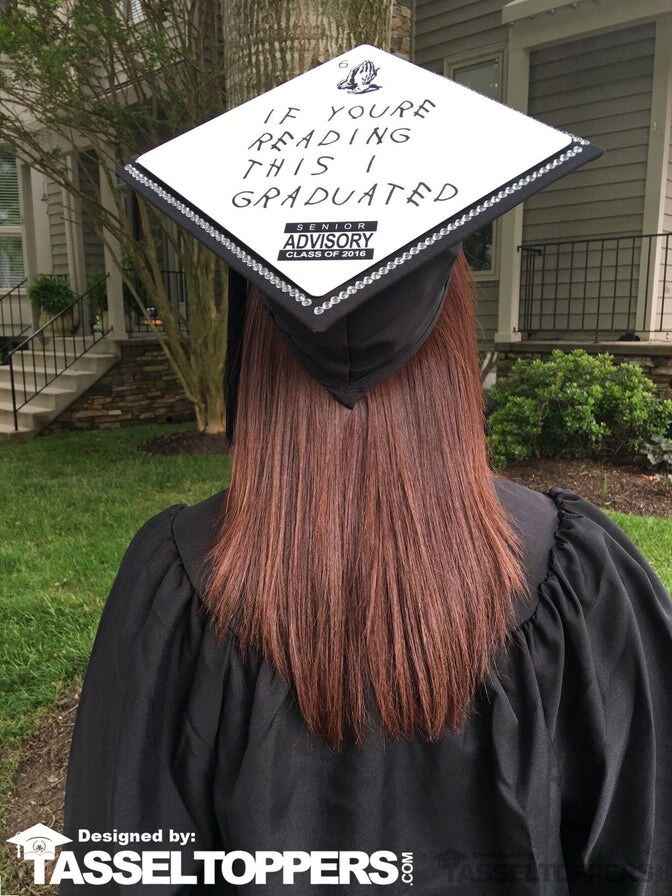 Grad Cap Topper If You're Reading This I Graduated - Drake , Graduation Cap Decorations by Tassel Toppers