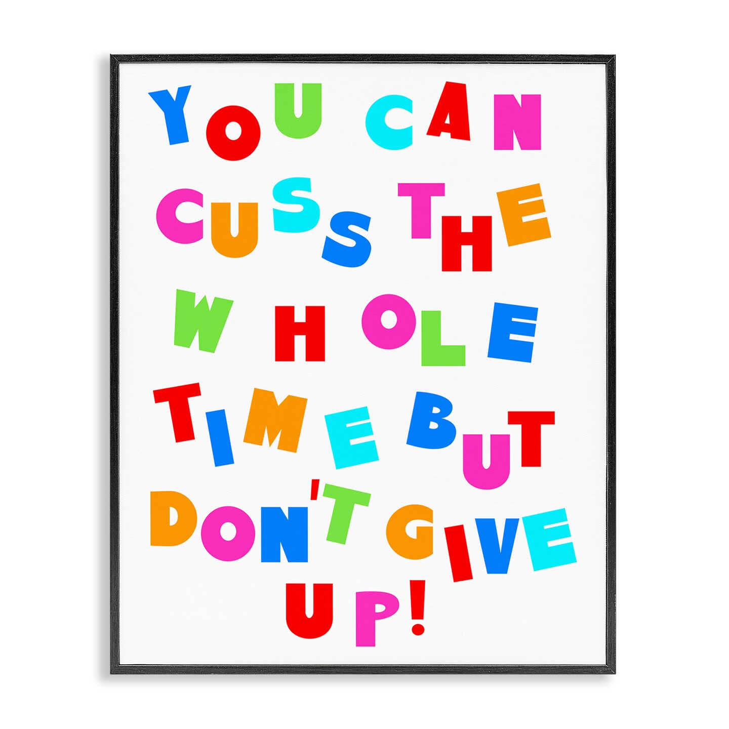 Stupell Industries Can Cuss But Don&#x27;t Give Up Framed Giclee Wall Art Design by Daphne Polselli