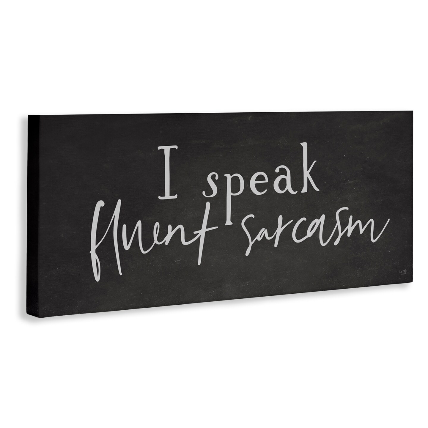 Stupell Industries Fluent Sarcasm Sassy Quote Canvas, design by Lux + Me Designs