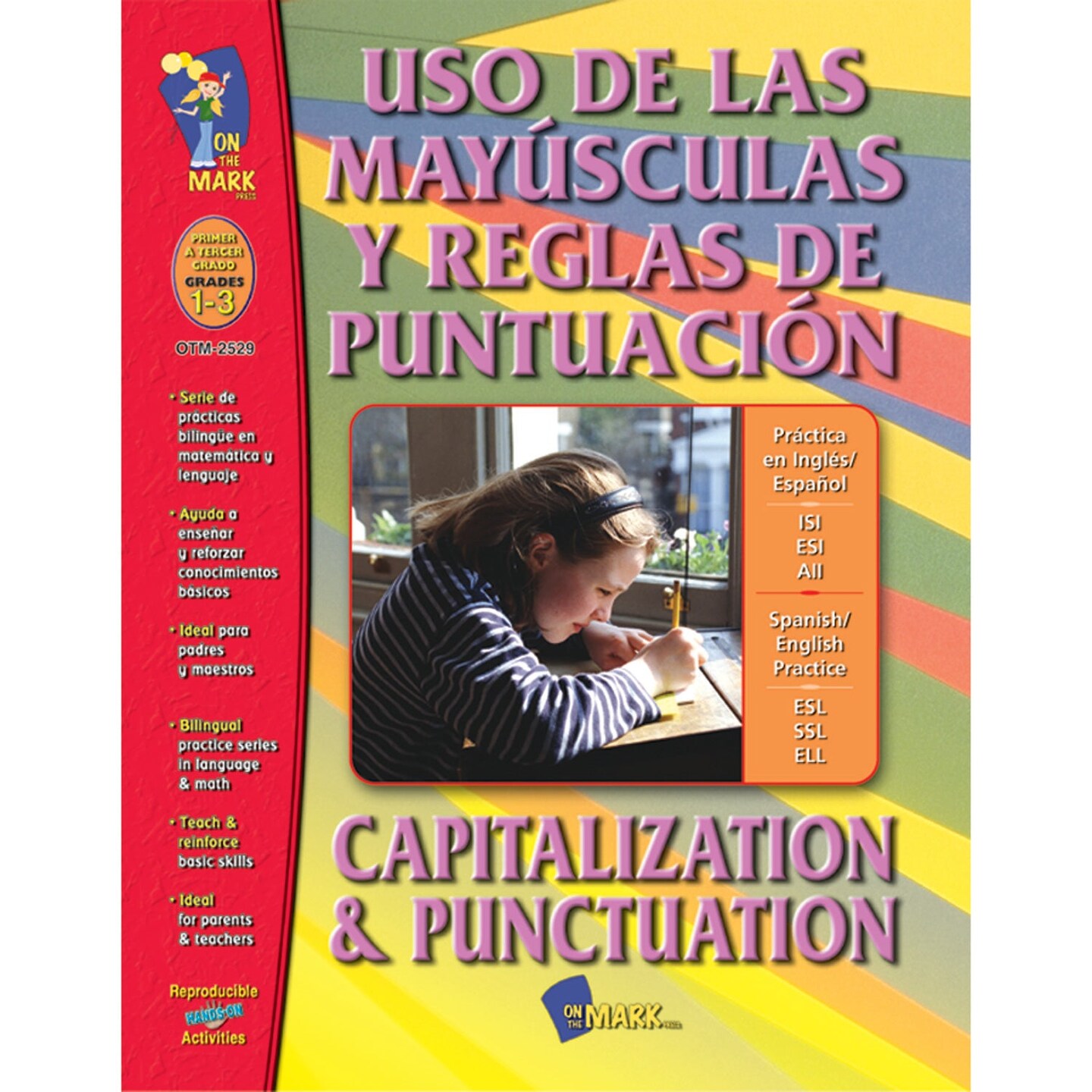 Uso de las Mayusculas y Reglas de Puntuacion/Capitalization &#x26; Punctuation, Grades 1-3