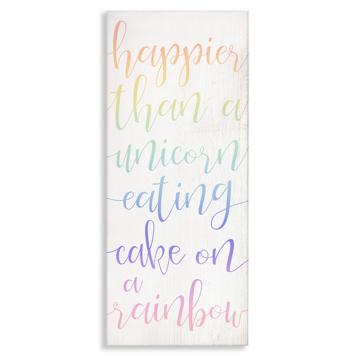 Stupell Industries Happier Than Unicorn Humor Canvas Wall Art