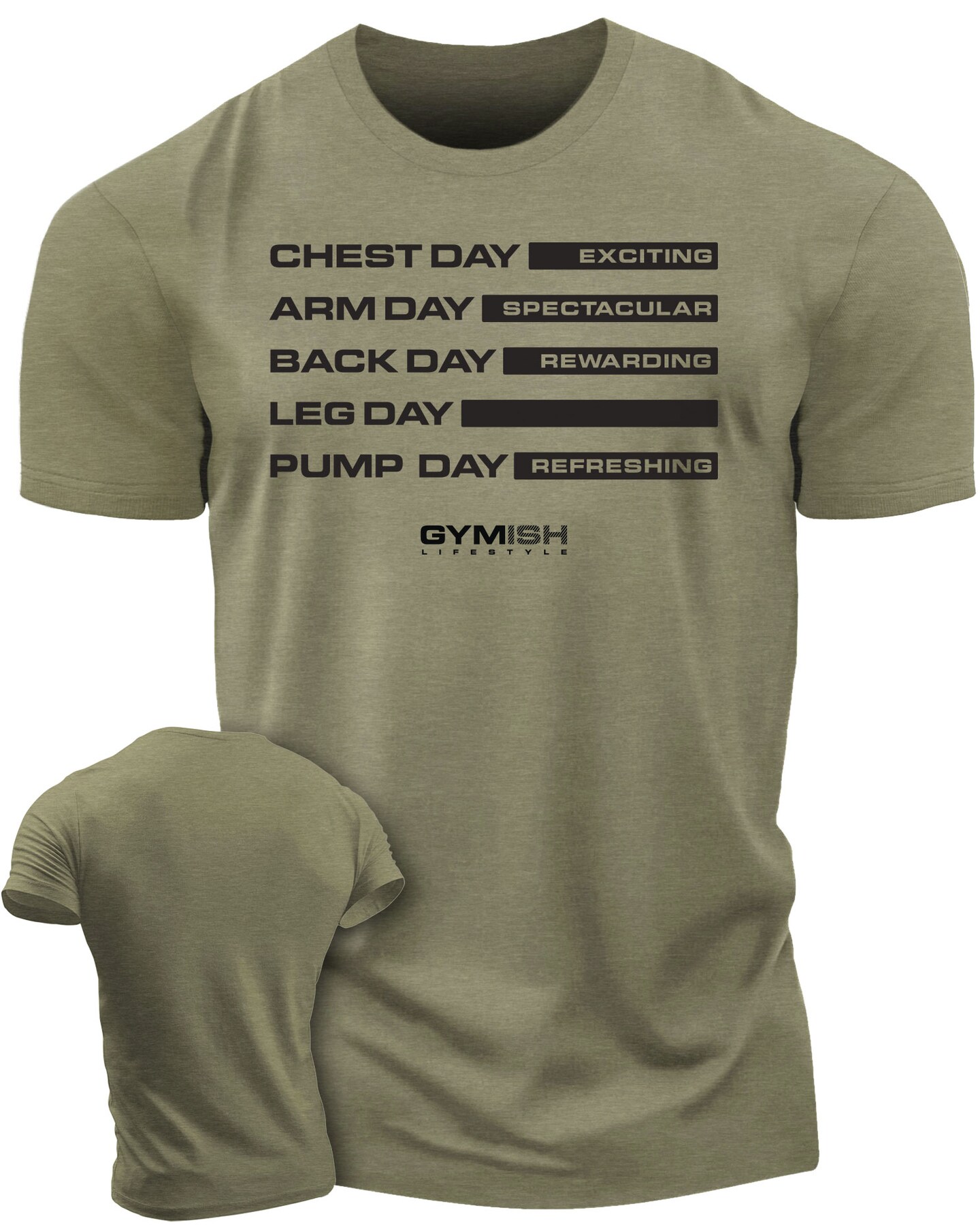 054. Gym Days Leg Day Funny Motivational Workout Gym T-Shirt for Men