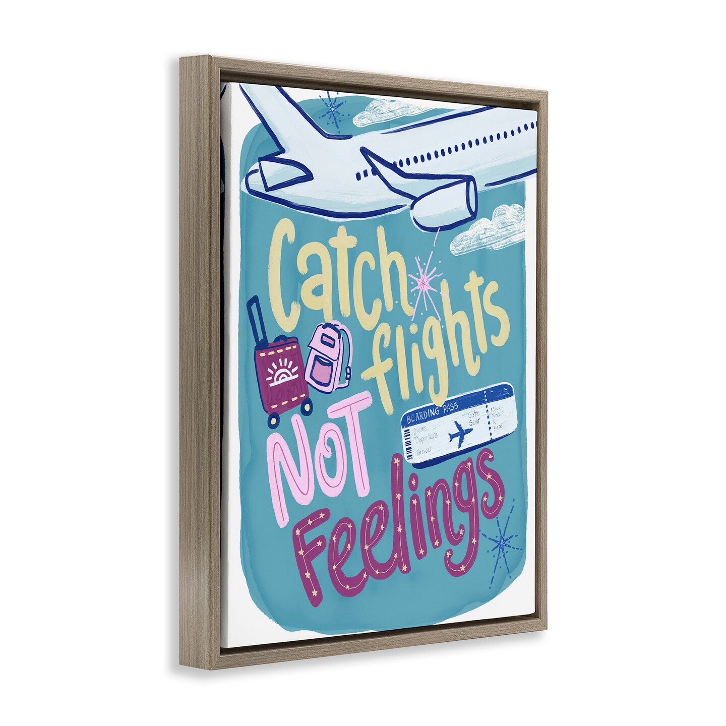 Stupell Industries Catch Flights Not Feelings Floating Frame, design by Connie Summers