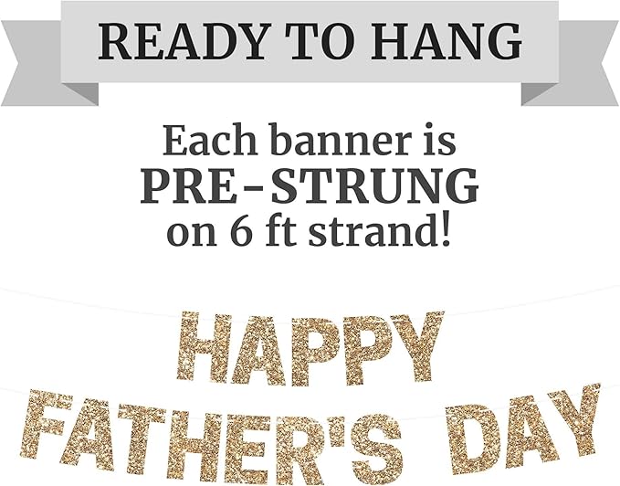 Pre-Strung Gold Glitter Happy Father's Day Banner - No DIY Heavy Duty 350gsm Cardstock Garland | Non-Slip Letters on 8ft Strand, Best Dad Ever Party Decorations for Fireplace Mantle, Wall, Photo Backdrop