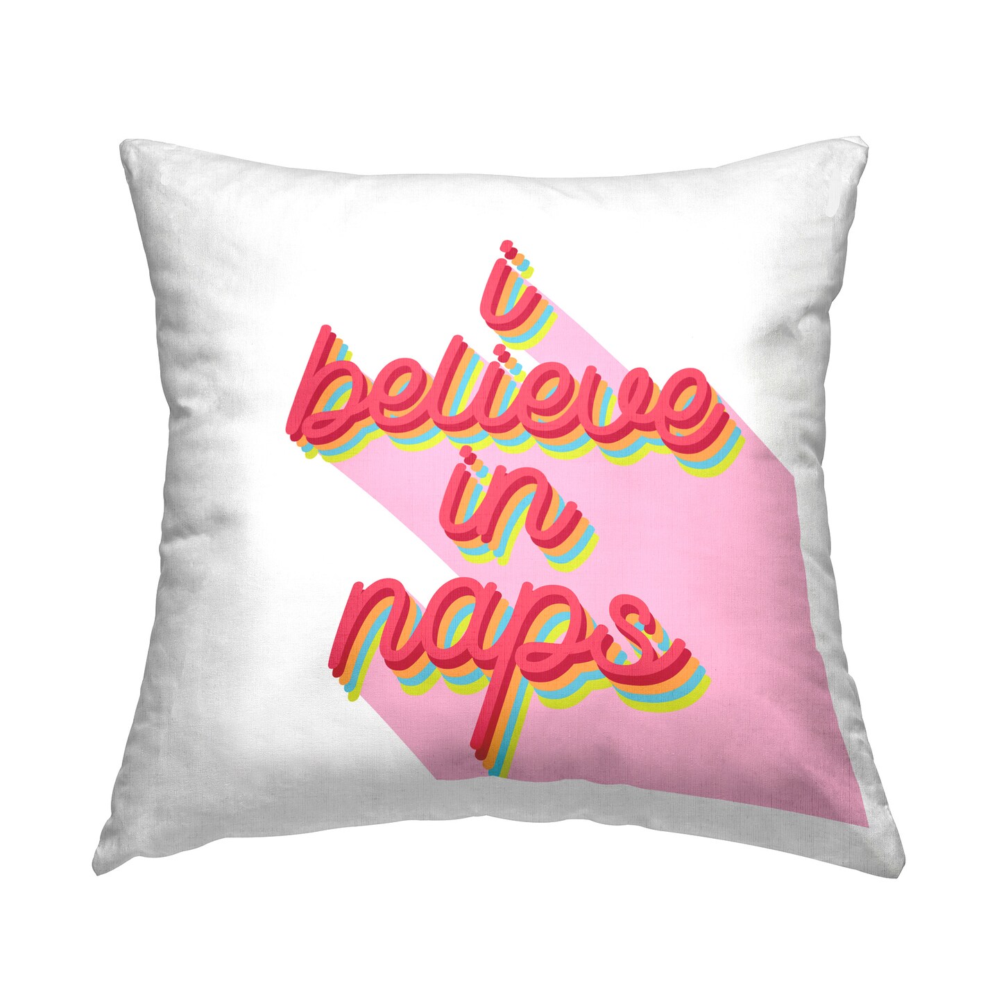 Bold Believe in Naps Design by Lil&#x27; Rue Throw Pillow 