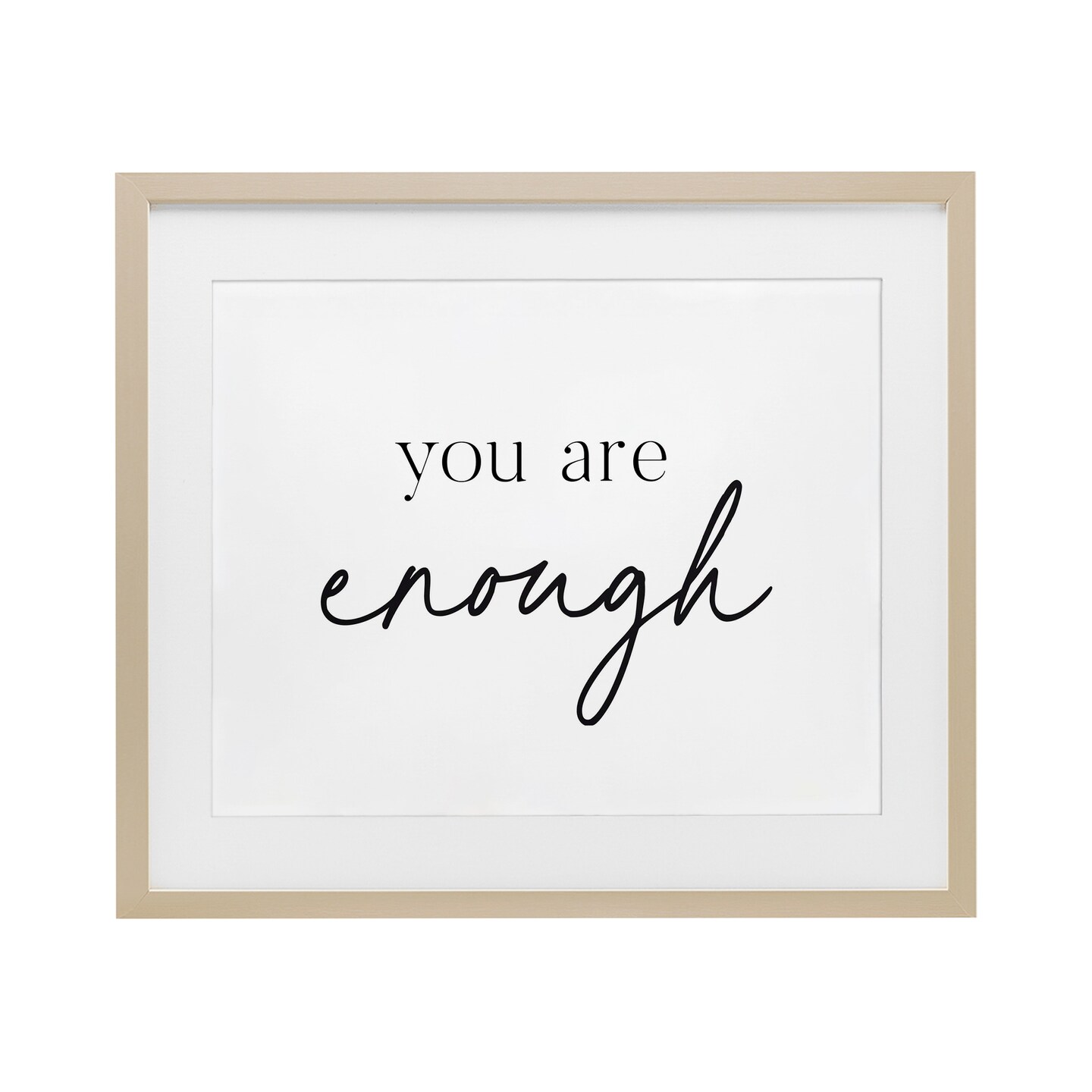 Stupell Industries You Are Enough Sentiment Framed Print Under Glass ...