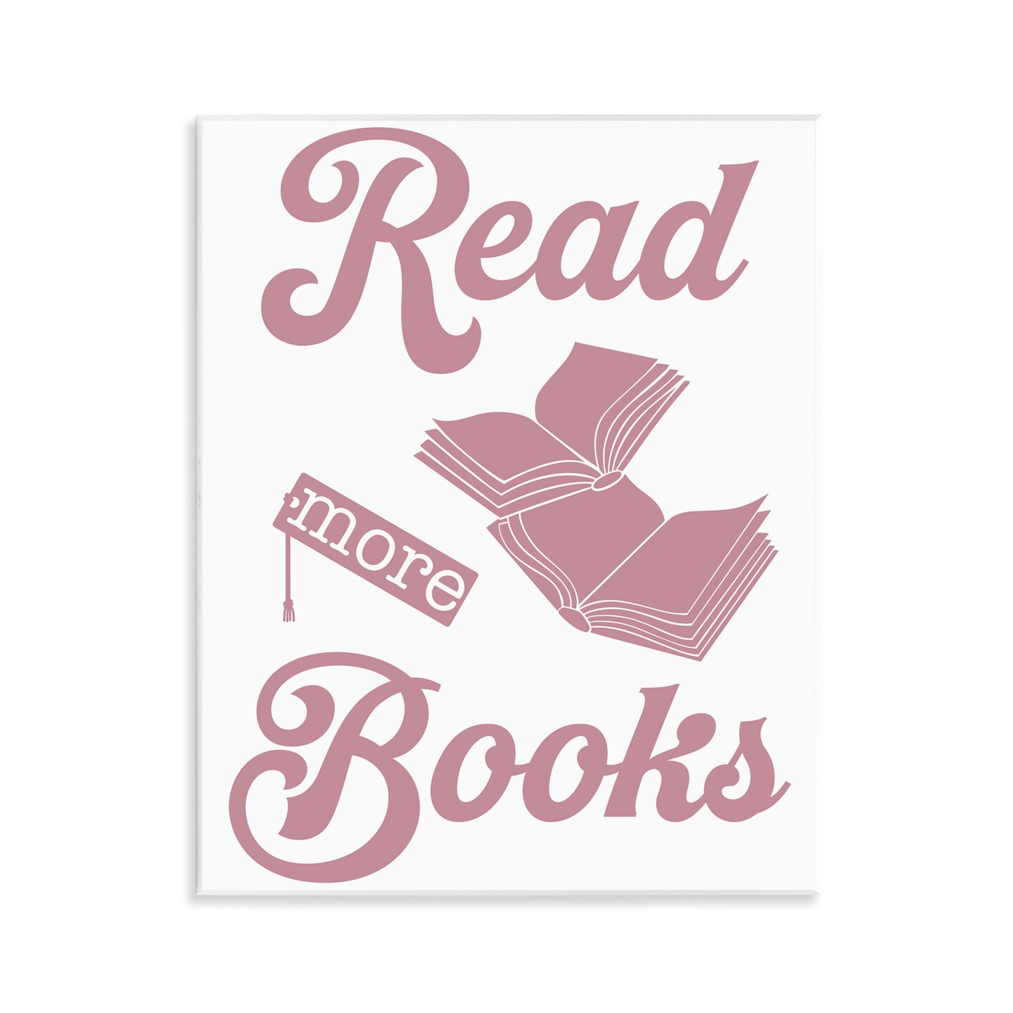 Stupell Industries Read More Books Pink Wall Plaque, design by Marcus Prime