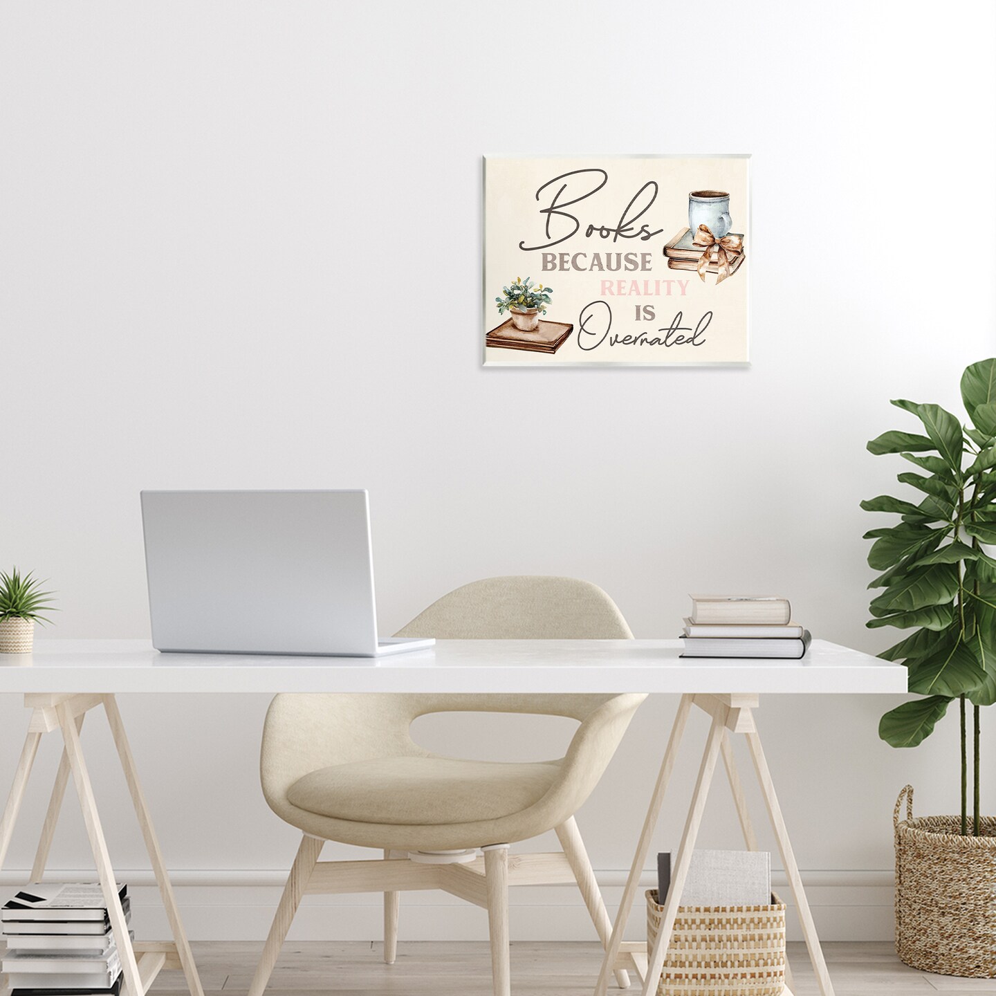 Stupell Industries Books Because Reality Overrated Wall Plaque, design by Kim Allen