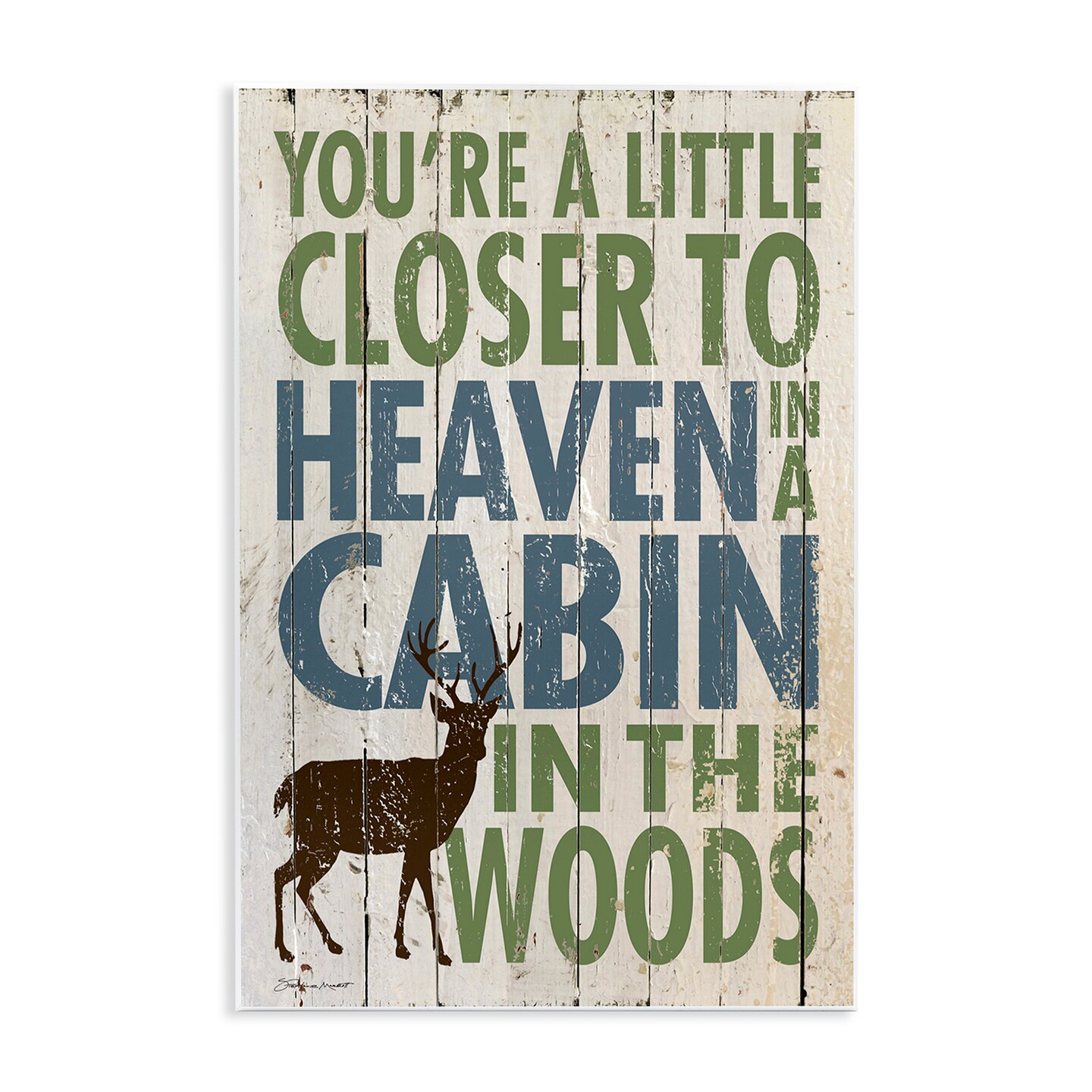 Stupell Industries Closer to Heaven in a Cabin Wall Plaque Art