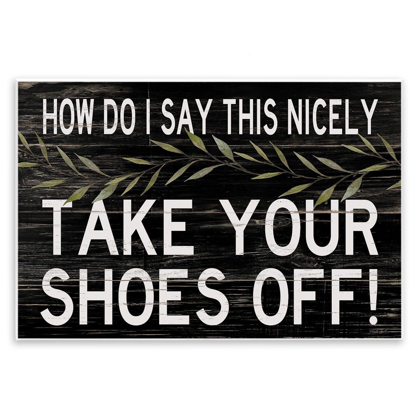 Stupell Industries Funny Shoes Off Sign Wall Plaque Art