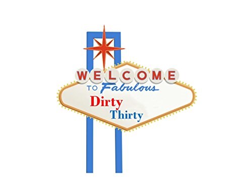 8&#x22; Round - Las Vegas Dirty Thirty Birthday - Edible Cake/Cupcake Topper!!!